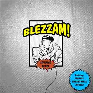Blezz - Blezzam!