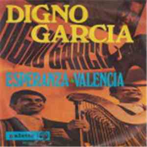 Digno Garcia - Esperanza / Valencia