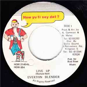 Everton Blender - Live Up