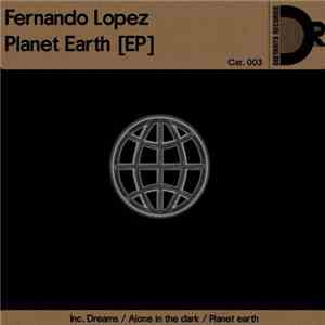 Fernando Lopez - Planet Earth EP