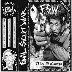 Final Slum War - Vida Violenta