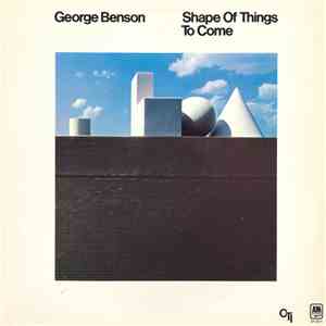 George Benson - Shape Of Things To Come