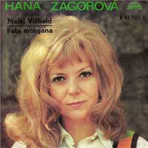 Hana Zagorová - Malej Vilibald / Fata Morgana