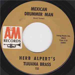 Herb Alpert & The Tijuana Brass - Mexican Drummer Man / The Great Manolete