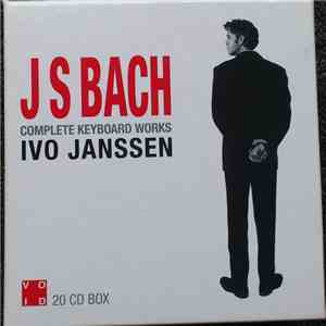 Ivo Janssen - J S Bach Complete Keyboard Works