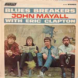 John Mayall with Eric Clapton - Bluesbreakers With Eric Clapton