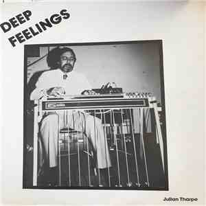 Julian Tharpe - Deep Feelings