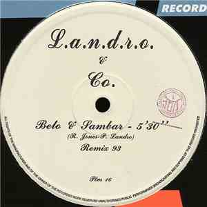 L.A.N.D.R.O. & Co. - Belo E Sambar