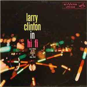 Larry Clinton And His Orchestra With Helen Ward - Larry Clinton In Hi Fi