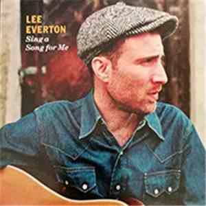 Lee Everton - Sing A Song For Me