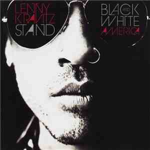Lenny Kravitz - Stand / Black And White America