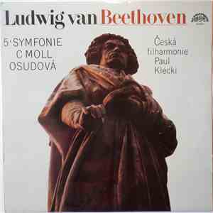 Ludwig van Beethoven - Česká Filharmonie, Paul Klecki - 5·Symfonie C Moll O ...