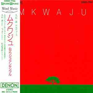 Mkwaju Ensemble - Mkwaju