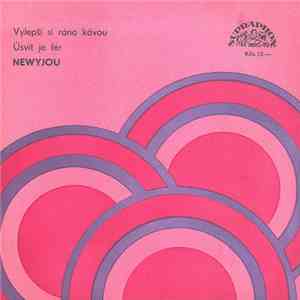 Newyjou - Vylepši Si Ráno Kávou / Úsvit Je Fér