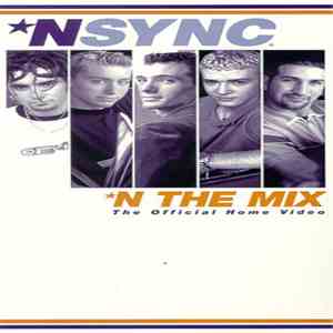 NSYNC - N Sync In The Mix The Video
