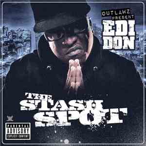 Outlawz Present EDIDON - The Stash Spot