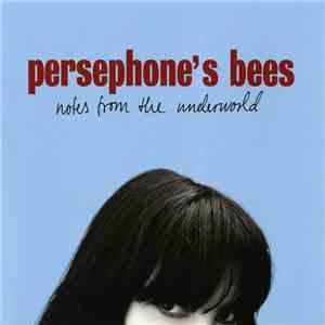 Persephone's Bees - Notes From The Underworld