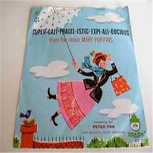 Peter Pan Players And Orchestra - Super-Cali-Fragil-Istic-Expi-Ali-Docious