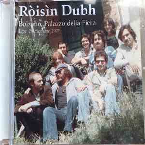 Ròisìn Dubh - Live in Bolzano