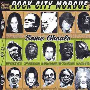 Rock City Morgue - Some Ghouls