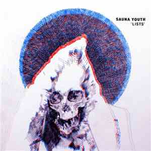 Sauna Youth - Lists