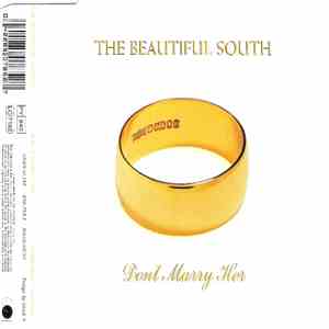 The Beautiful South - Don't Marry Her