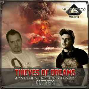 Thieves Of Dreams aka Bruno Power & DJ Nowy - Anthem