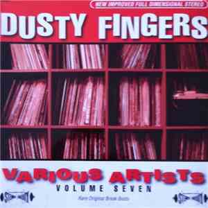 Various - Dusty Fingers Volume Seven