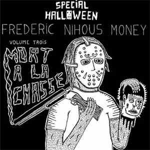 Various - Frederic Nihous Money Volume Trois : Mort A La Chasse