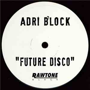 Adri Block - Future Disco