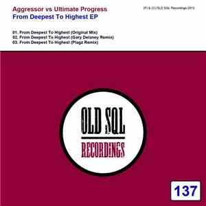Aggressor vs Ultimate Progress - From Deepest To Highest EP