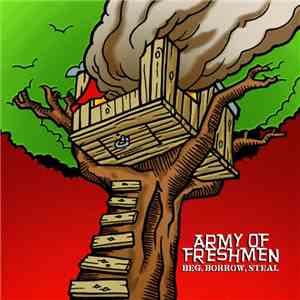 Army Of Freshmen - Beg, Borrow, Steal