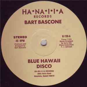 Bart Bascone - Blue Hawaii Disco