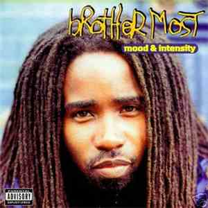 Brother Most - Mood & Intensity