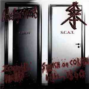 Choked By Own Vomits / S.C.A.T. - Zombie Yegers / Stench Of Corpse Anal Tra ...