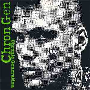 Chron Gen - Chronic Generation