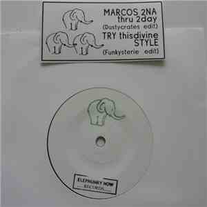 D-Crates & Funkysterie - Marcos 2Na Thru 2Day / Try This Divine Style