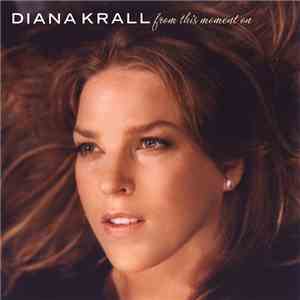 Diana Krall - From This Moment On