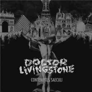 Doctor Livingstone  - Contemptus Saeculi