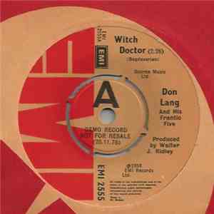 Don Lang And His Frantic Five - Witch Doctor/Cloud Burst/Six-Five Special