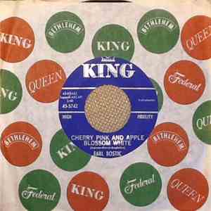 Earl Bostic - Cherry Pink And Apple Blossom White / Your Cheating Heart