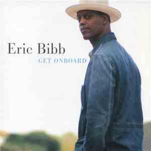 Eric Bibb - Get Onboard