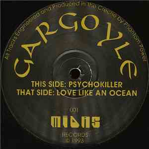Gargoyle - Psychokiller / Love Like An Ocean