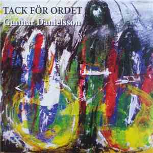 Gunnar Danielsson - Tack För Ordet