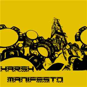 Harsh Manifesto - Harsh Manifesto