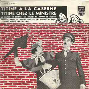 Henriette Brenu, Jacques Ronvaux - Titine à la caserne / Titine chez le min ...