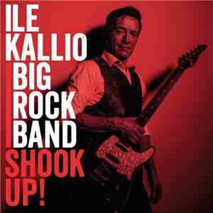 Ile Kallio Big Rock Band - Shook Up!