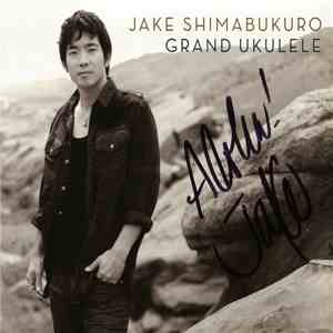 Jake Shimabukuro - Grand Ukulele