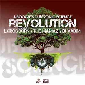 J-Boogie's Dubtronic Science Featuring Lyrics Born  The Mamaz  DJ Vadim - Revolution