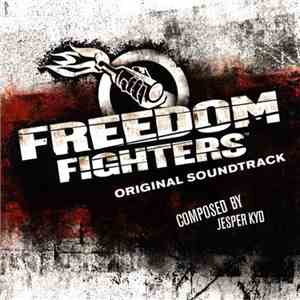 Jesper Kyd - Freedom Fighters Original Soundtrack